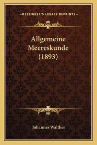 Cover image for Allgemeine Meereskunde (1893)