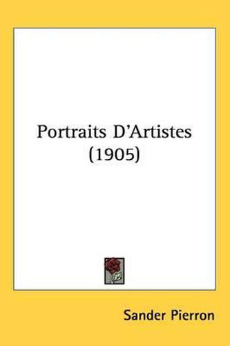 Cover image for Portraits D'Artistes (1905)