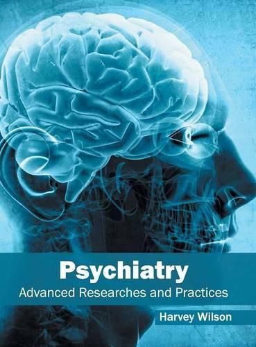 Cover image for Psychiatry: Advanced Researches and Practices