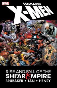 Cover image for Uncanny X-men: The Rise And Fall Of The Shi'ar Empire