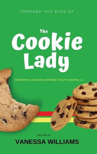 Cover image for Through The Eyes of 'The Cookie Lady': Crenshaw & Slauson Swapmeet South Central L.A.