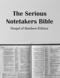 Cover image for The Serious Notetakers Bible