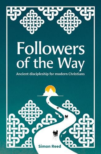 Cover image for Followers of the Way: Ancient discipleship for modern Christians