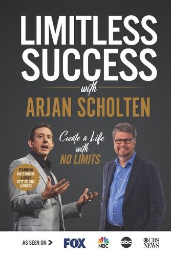 Cover image for Limitless Success with Arjan Scholten