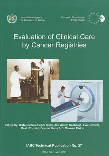 Cover image for Evaluation of Clinical Care by Cancer Registries