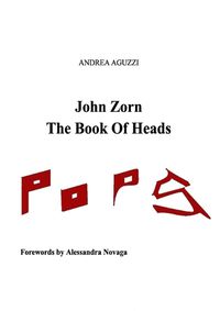 Cover image for John Zorn The Book Of Heads