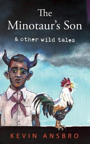 Cover image for The Minotaur's Son: & other wild tales