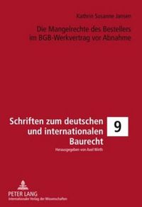 Cover image for Die Mangelrechte Des Bestellers Im Bgb-Werkvertrag VOR Abnahme