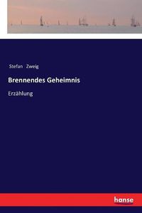 Cover image for Brennendes Geheimnis: Erzahlung