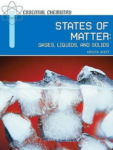 States of Matter: Gases, Liquids, and Solids