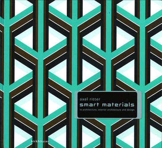 Cover image for Smart Materials in Architecture, Interior Architecture and Design