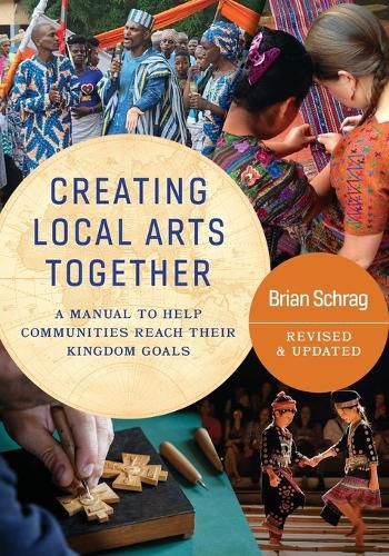 Cover image for Creating Local Arts Together - Revised and Updated