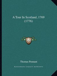 Cover image for A Tour in Scotland, 1769 (1776)