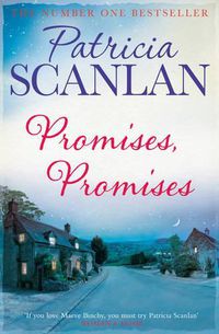 Cover image for Promises, Promises: Warmth, wisdom and love on every page - if you treasured Maeve Binchy, read Patricia Scanlan