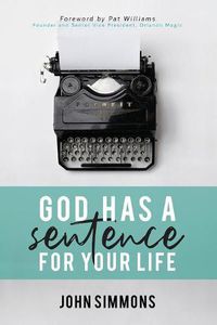 Cover image for God Has A Sentence For Your Life