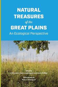 Cover image for Natural Treasures of the Great Plains: An Ecological Perspective