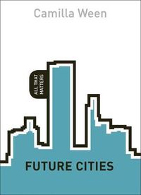 Cover image for Future Cities: All That Matters