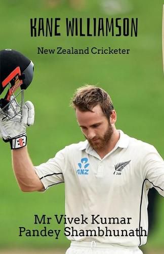 Kane Williamson: New Zealand Cricketer