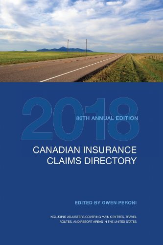 Cover image for Canadian Insurance Claims Directory 2018: 86th Edition