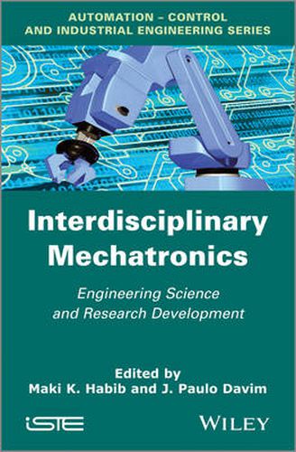 Cover image for Interdisciplinary Mechatronics: Engineering Science and Research Development