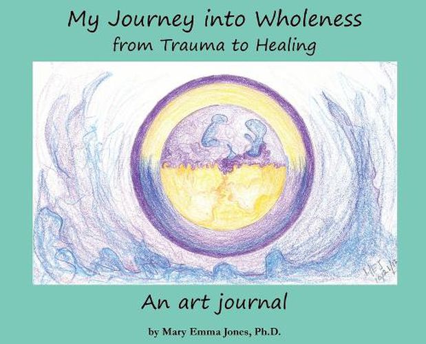 My Journey into Wholeness