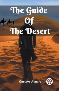 Cover image for The Guide Of The Desert