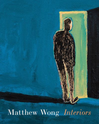 Cover image for Matthew Wong: Interiors