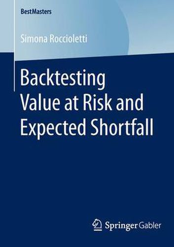 Cover image for Backtesting Value at Risk and Expected Shortfall