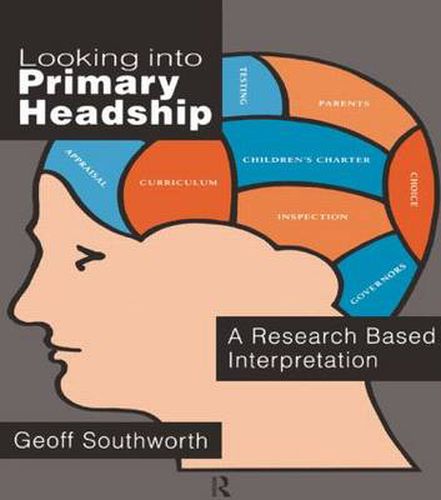 Cover image for Looking into Primary Headship: A Research Based Interpretation