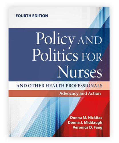 Cover image for Policy and Politics for Nurses and Other Health Professionals: Advocacy and Action