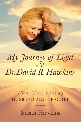 Cover image for My Journey of Light With Dr. David R. Hawkins