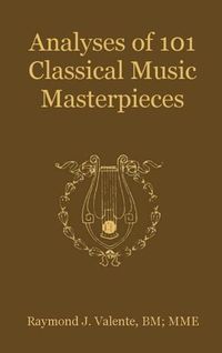 Cover image for Analyses of 101 Classical Music Masterpieces