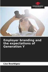 Cover image for Employer branding and the expectations of Generation Y