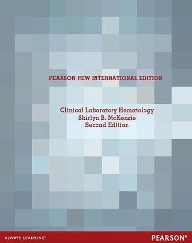 Cover image for Clinical Laboratory Hematology: Pearson New International Edition