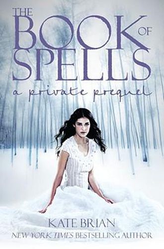 The Book of Spells: A Private Prequel