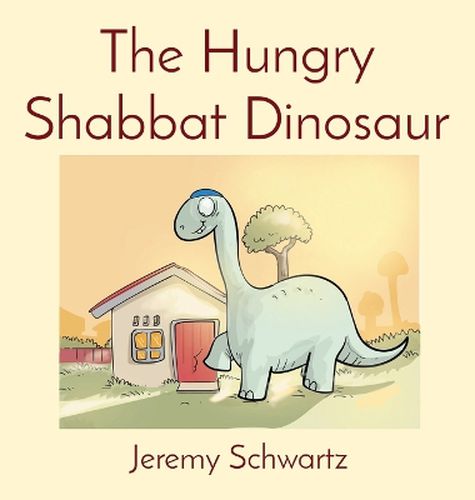 Cover image for The Hungry Shabbat Dinosaur