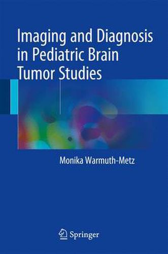 Cover image for Imaging and Diagnosis in Pediatric Brain Tumor Studies