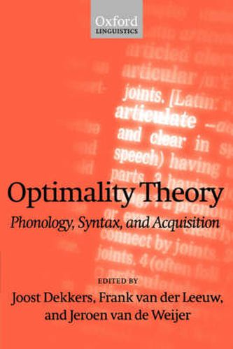 Cover image for Optimality Theory: Phonology, Syntax and Acquisition