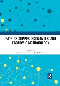 Cover image for Patrick Suppes, Economics, and Economic Methodology