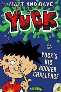 Cover image for Yuck's Big Booger Challenge