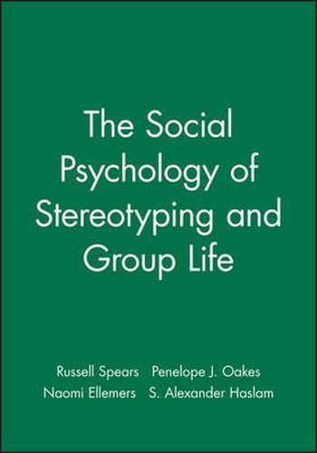 The Social Psychology of Stereotyping and Group Life