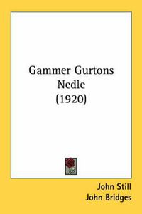 Cover image for Gammer Gurtons Nedle (1920)