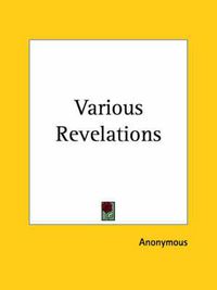 Cover image for Various Revelations (1876)