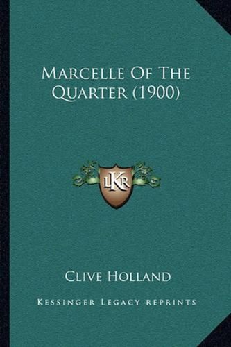 Cover image for Marcelle of the Quarter (1900)
