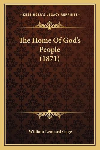 The Home of God's People (1871)