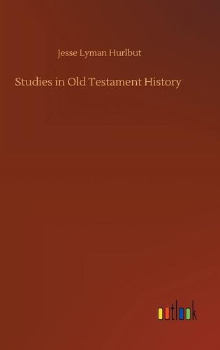 Cover image for Studies in Old Testament History