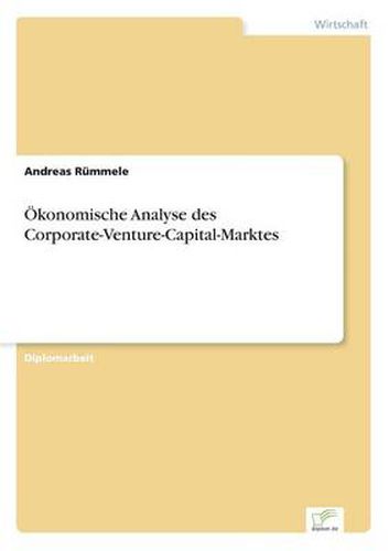 Cover image for OEkonomische Analyse des Corporate-Venture-Capital-Marktes