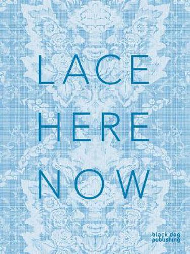 Cover image for Lace: Here: Now