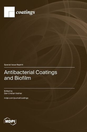 Cover image for Antibacterial Coatings and Biofilm