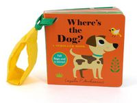 Cover image for Where's the Dog?: A Stroller Book